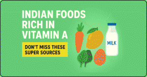 Which Indian Foods Are Rich in Vitamin A